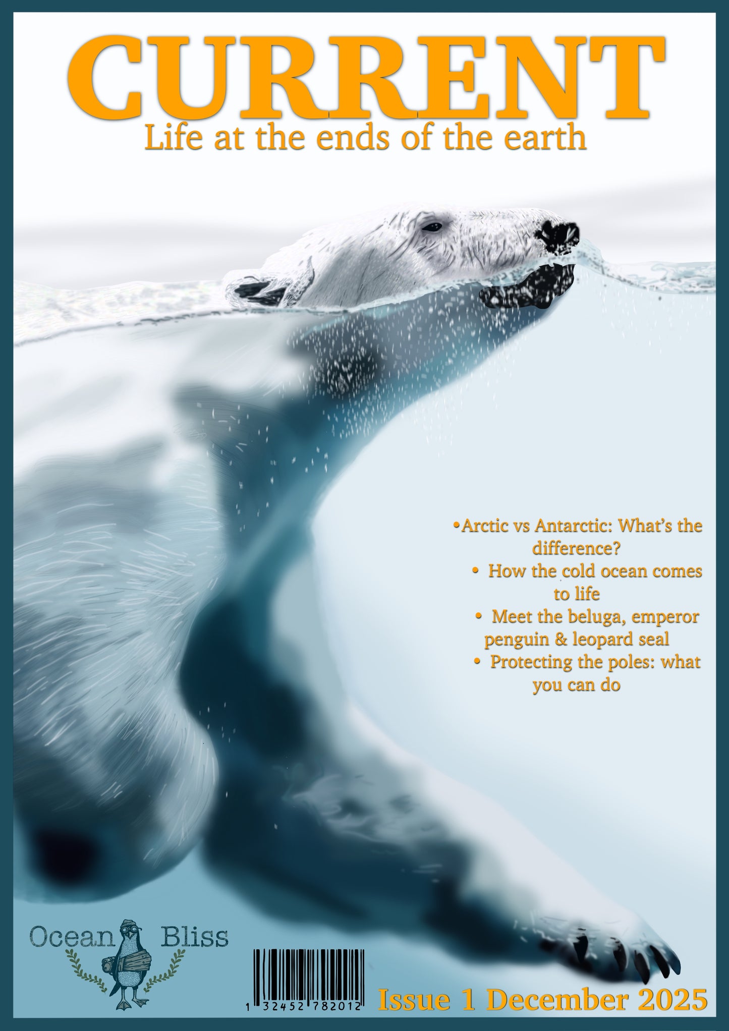 CURRENT life at the ends of the earth. Issue 1 Dec (digital download)